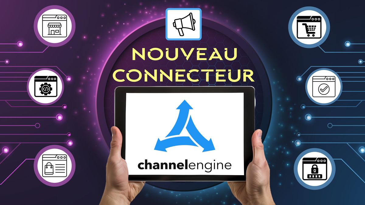 Nouveau connecteur e-commerce CHANNELENGINE chez PRIMIWEB !